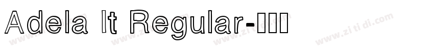 Adela It Regular字体转换